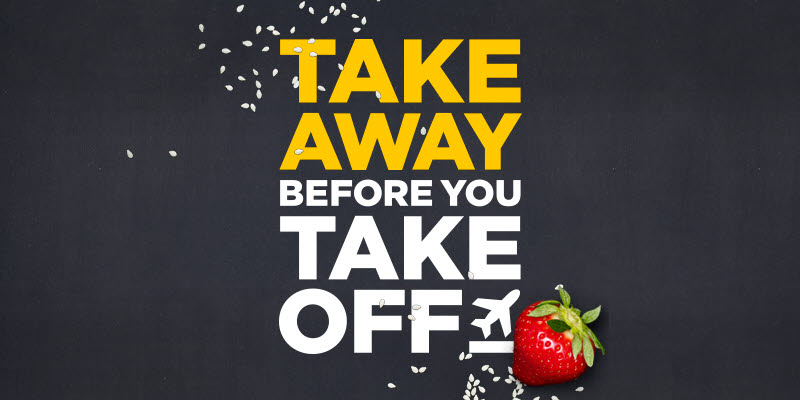 Take away before you take off Take away before you take off